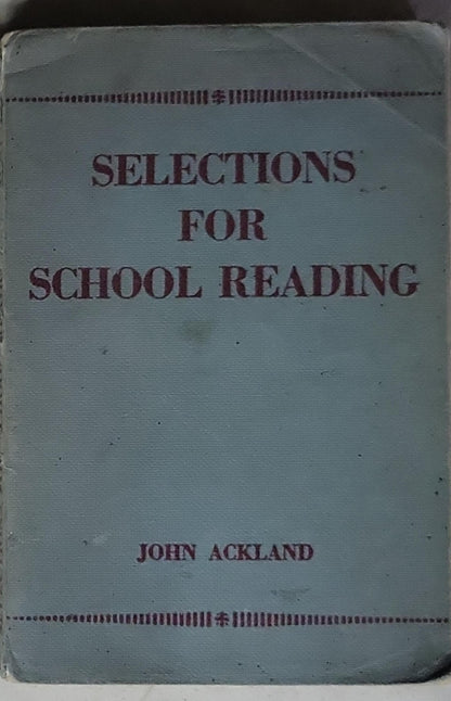 Selections for School Reading