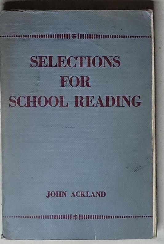 Selections for School Reading