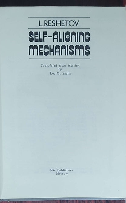 Self-Aligning Mechanisms