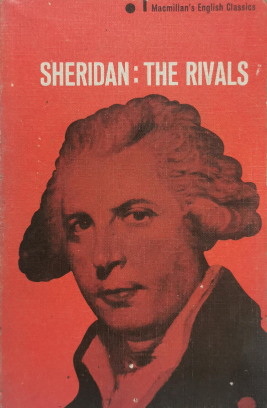 Sheridan: The Rivals By Richard Brinsley Sheridan