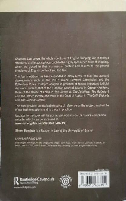 Shipping Law: Fourth Edition By Simon Baughen