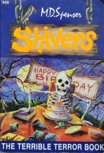 Shivers: The Terrible Terror Book By M. D. Spenser