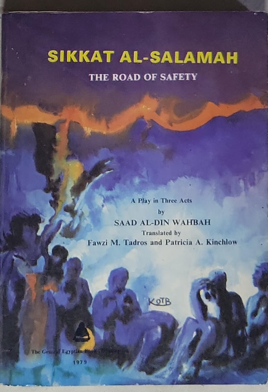 SIKKAT AL-SALAMAH: The Road of Safety