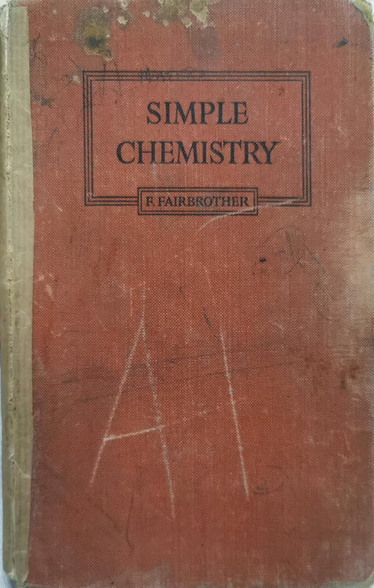 Simple Chemistry By F. Fairbrother