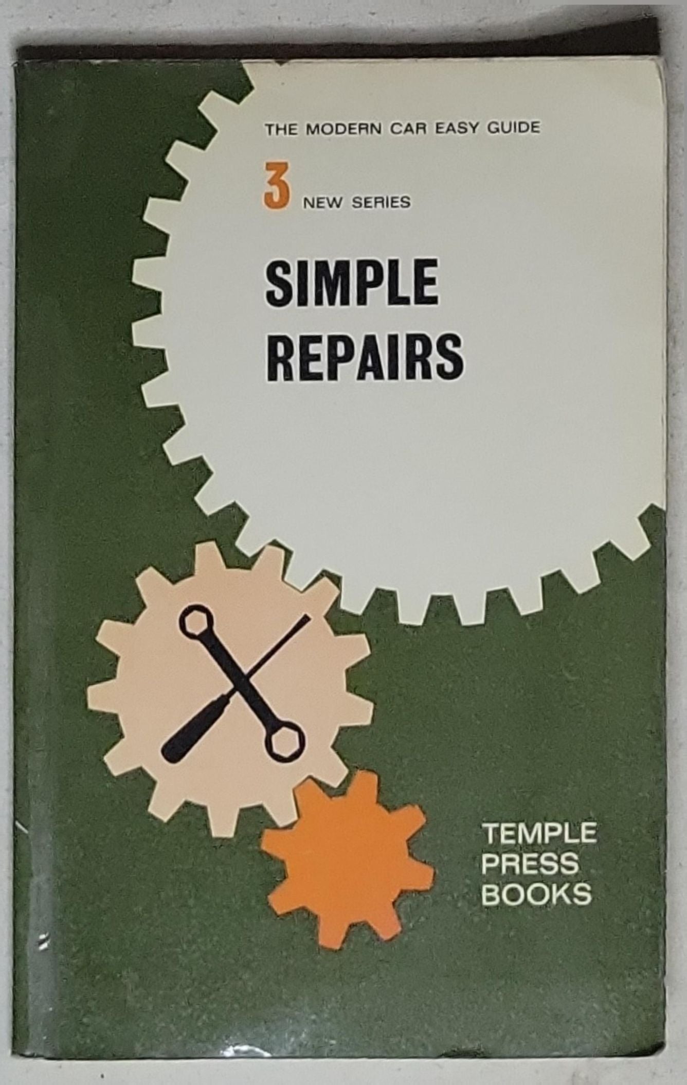 Simple Repairs: The Modern Car Easy Guide, New Series, 3