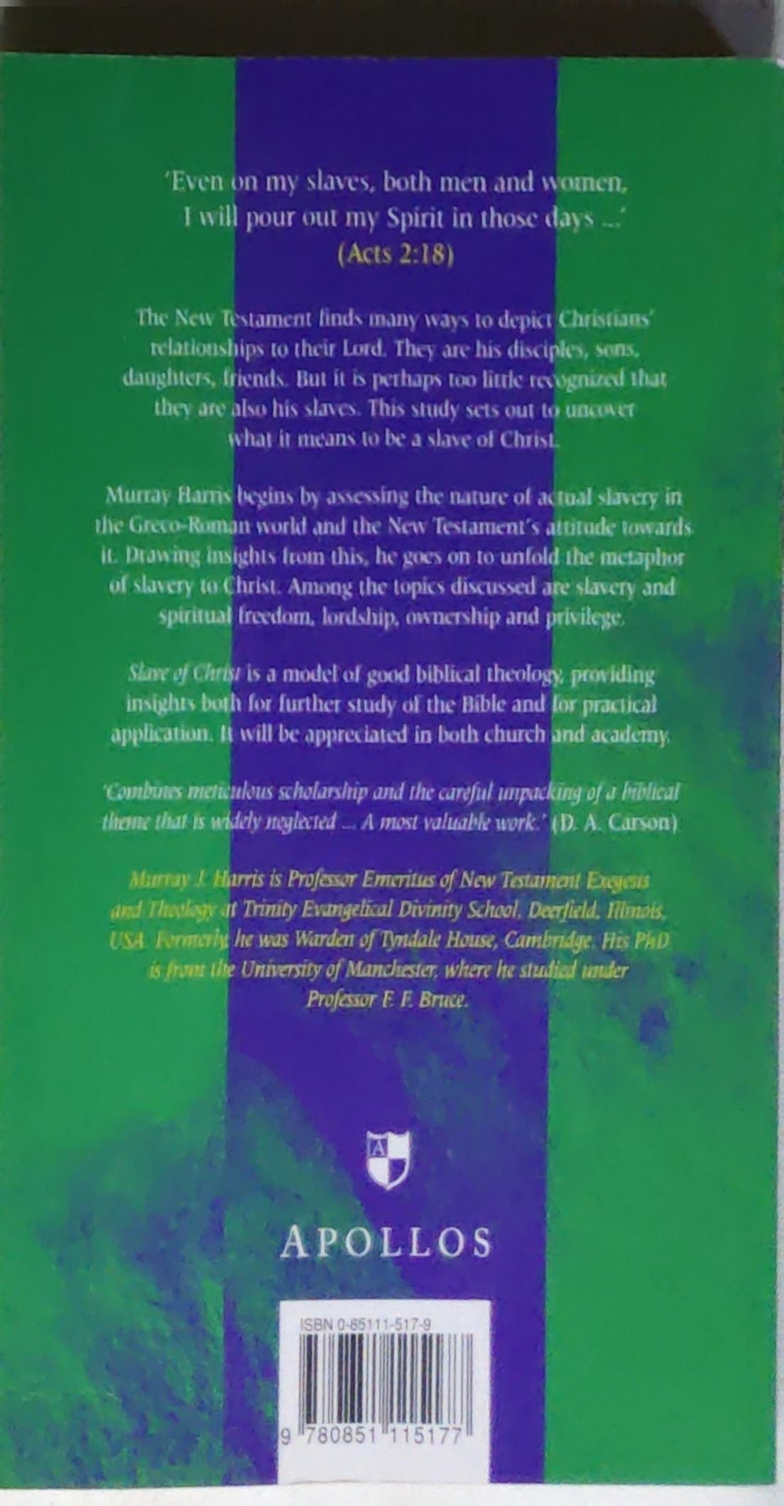 Slave of Christ: A New Testament Metaphor for Total Devotion to Christ