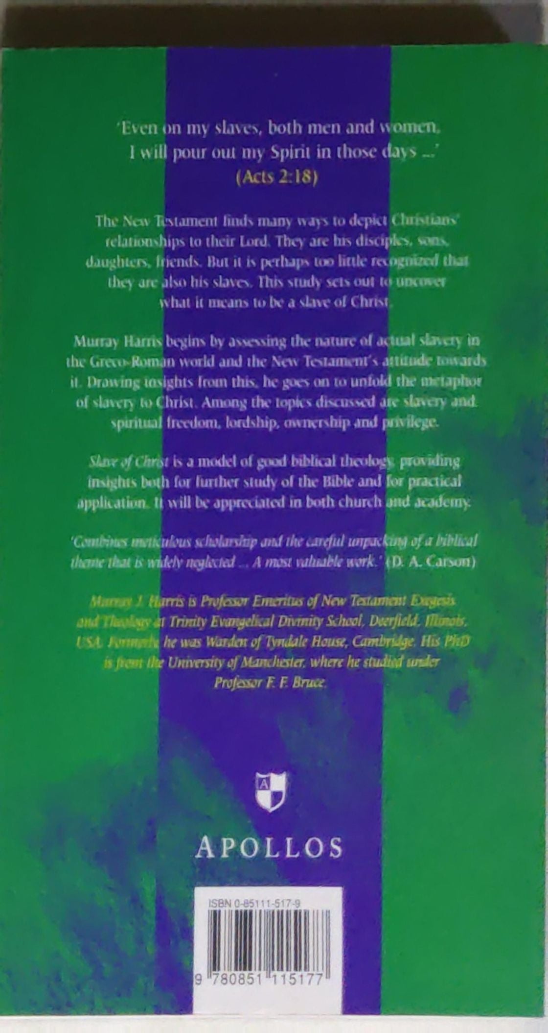 Slave of Christ: A New Testament metaphor for total devotion to Christ