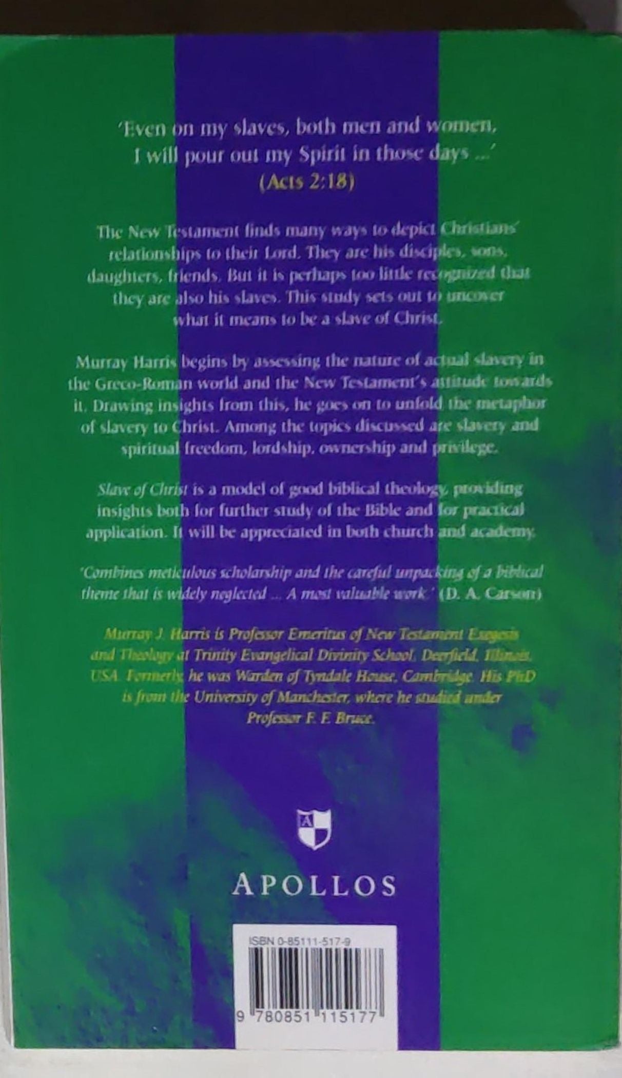 Slave of Christ: A New Testament metaphor for total devotion to Christ