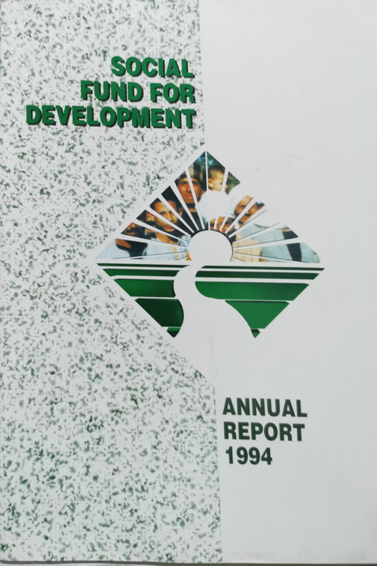 Social Fund for Development: Annual Report 1994