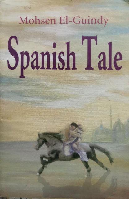 Spanish Tale By Mohsen El-Guindy