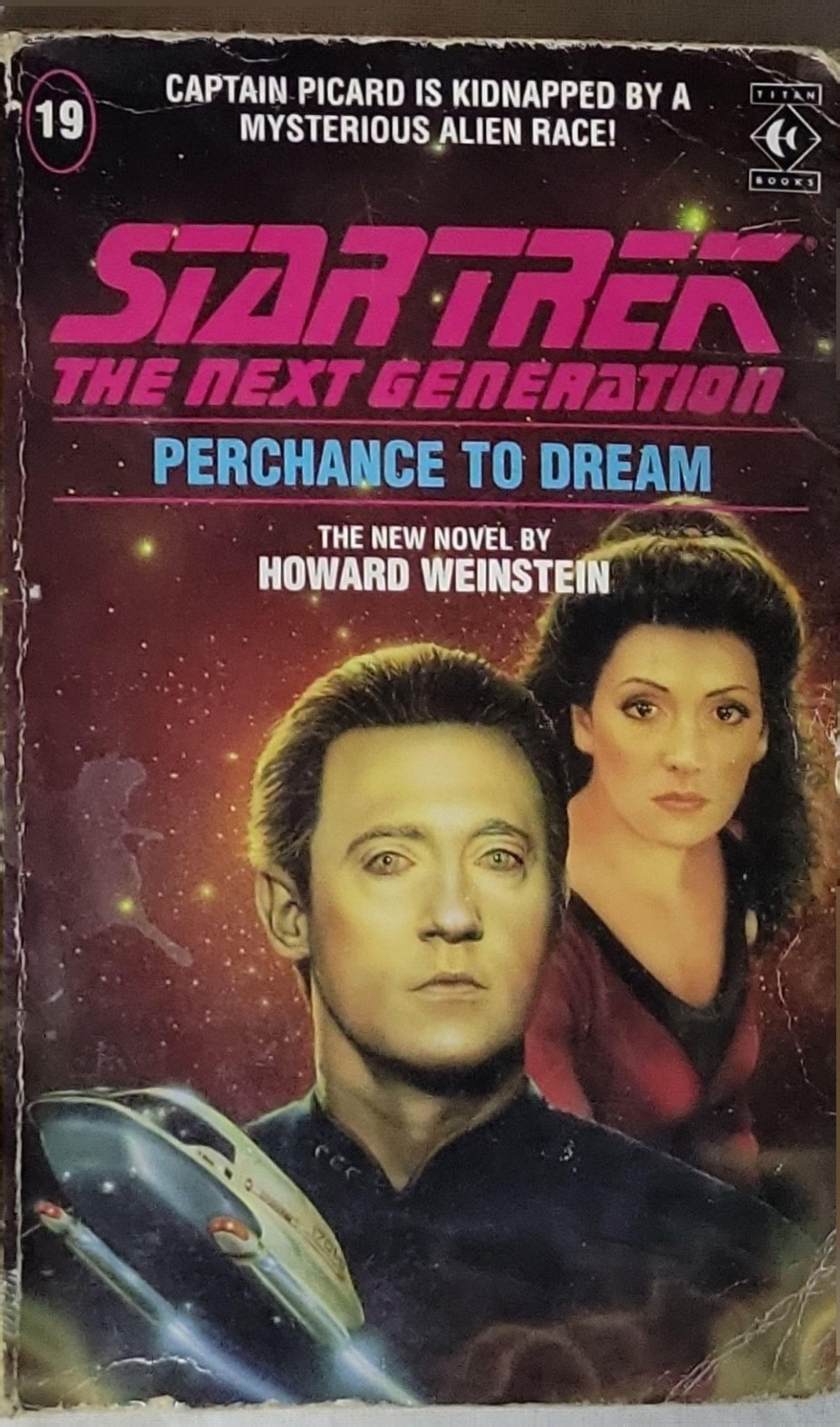 Star Trek The Next Generation: Perchance to Dream By Howard Weinstein