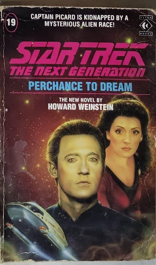 Star Trek The Next Generation: Perchance to Dream By Howard Weinstein