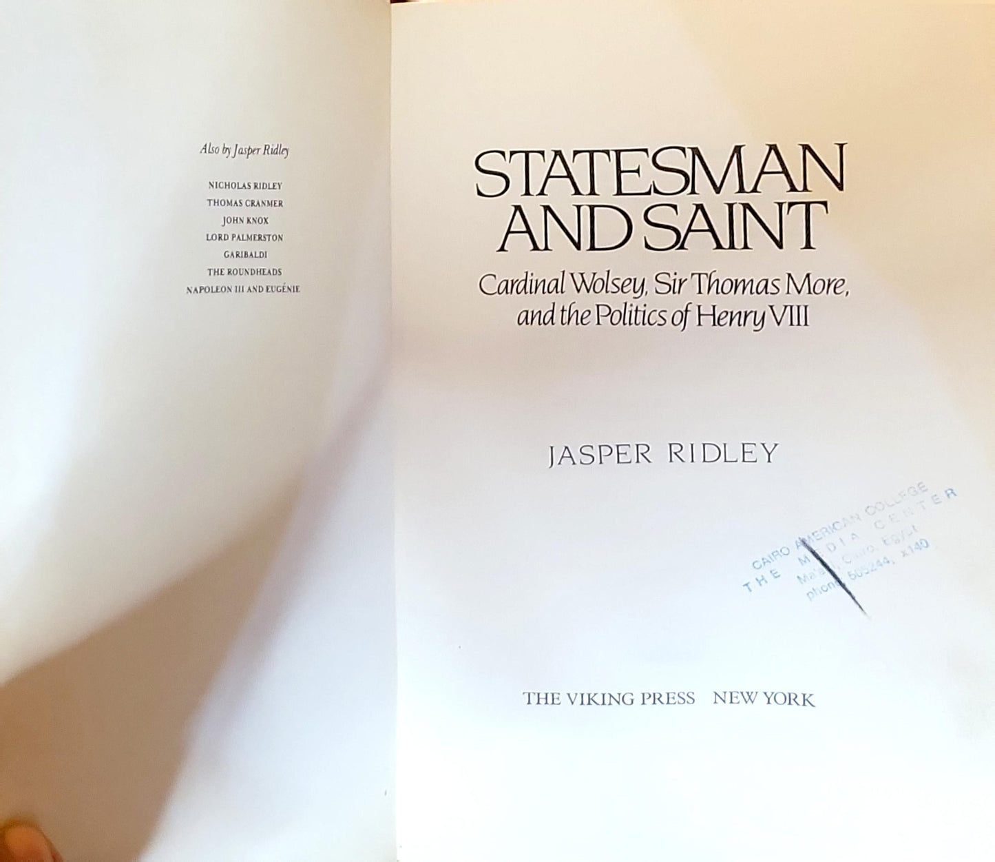 Statesman and Saint: Cardinal Wolsey, Sir Thomas More, and the Politics of Henry VIII