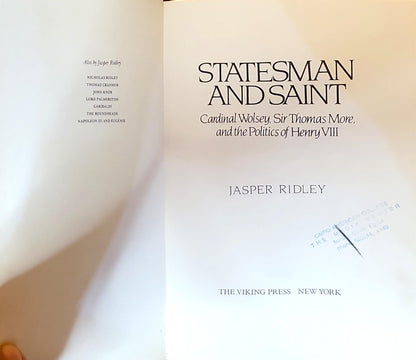 Statesman and Saint: Cardinal Wolsey, Sir Thomas More, and the Politics of Henry VIII