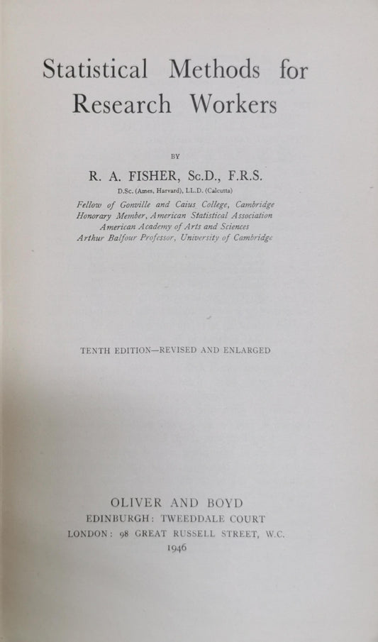 Statistical Methods for Research Workers: Tenth Edition—Revised and Enlarged By R. A. Fisher