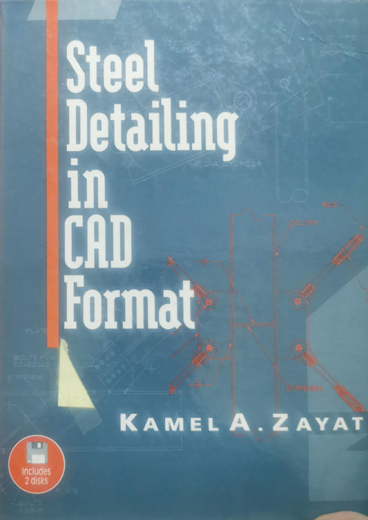 Steel Detailing in CAD Format By Kamel A. Zayat