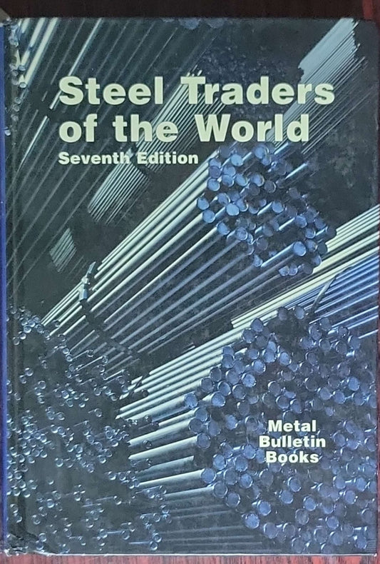 Steel Traders of the World: Seventh Edition