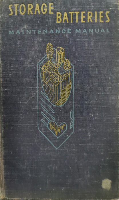 Storage Batteries Maintenance Manual By L. Semyonov