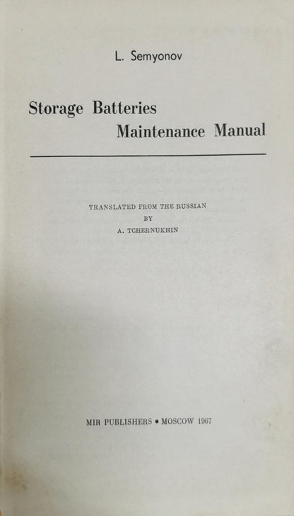 Storage Batteries Maintenance Manual By L. Semyonov