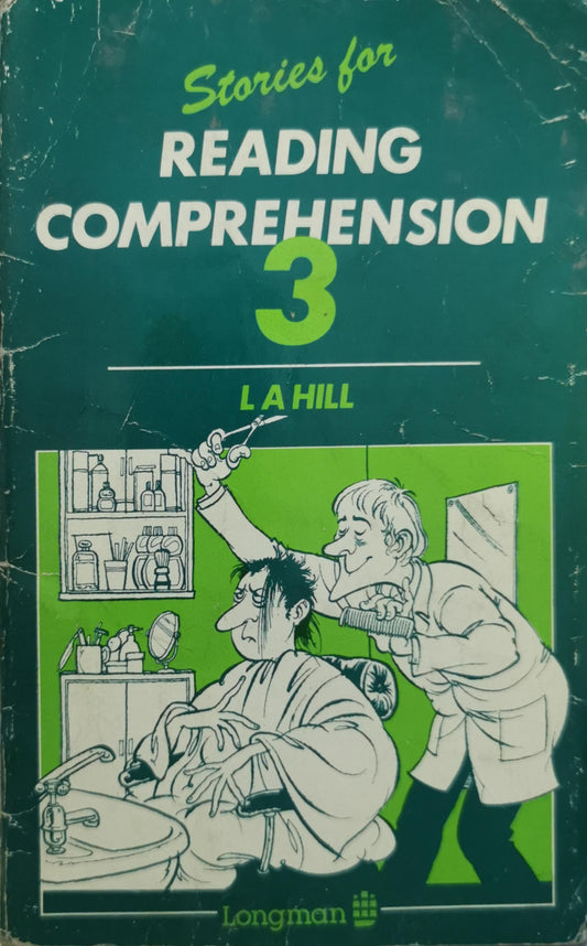 Stories for Reading Comprehension 3 By L. A. Hill