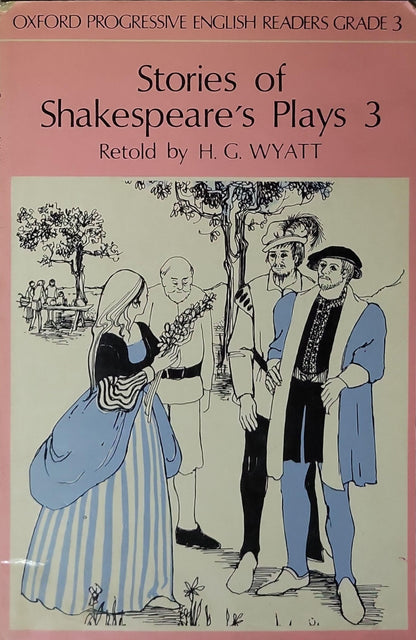 Stories of Shakespeare's Plays 3: Retold by H.G. Wyatt By H.G. Wyatt