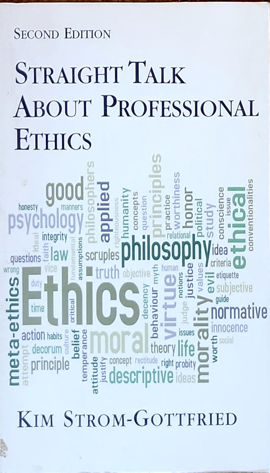 Straight Talk About Professional Ethics