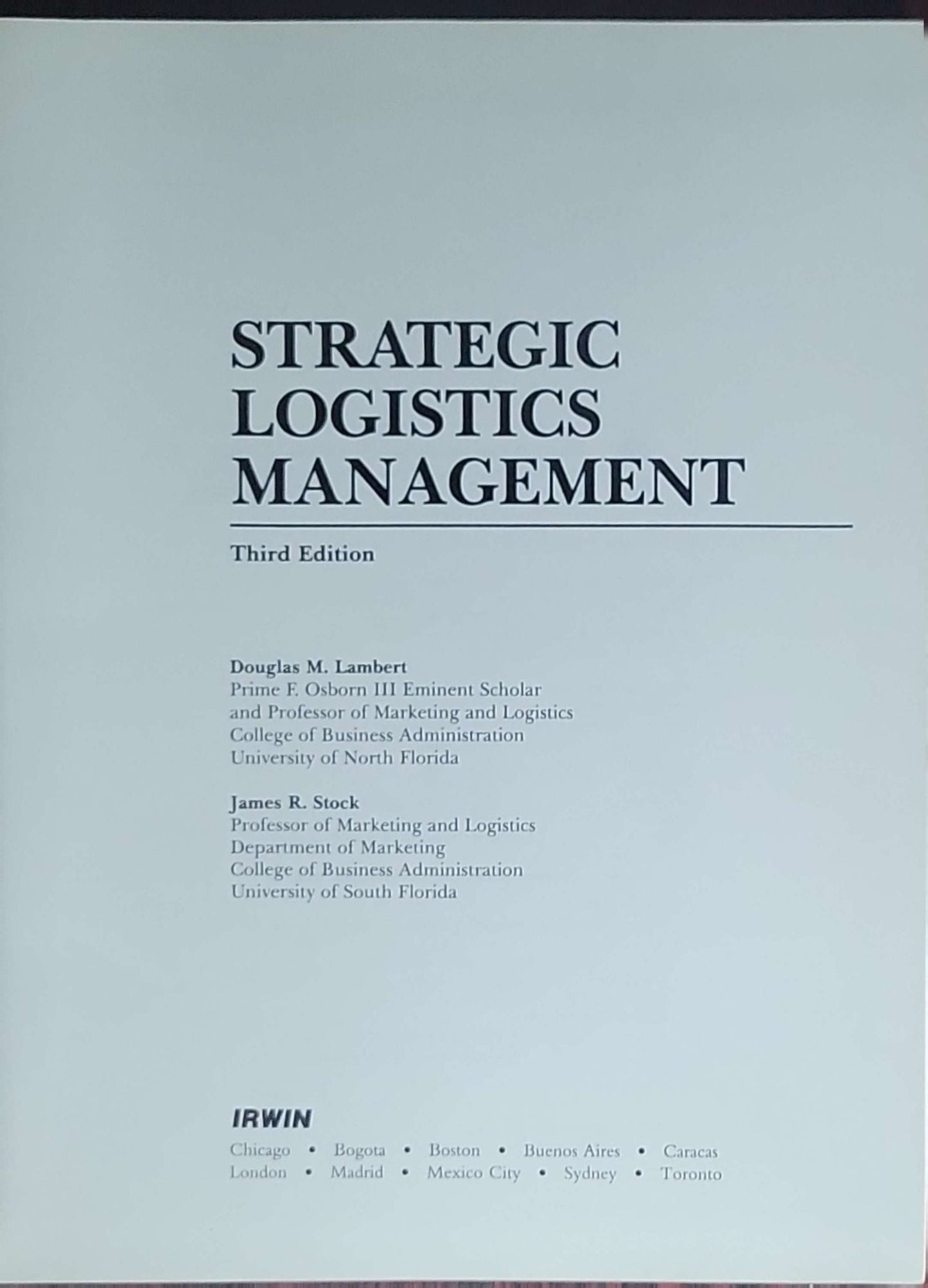 Strategic Logistics Management: Third Edition