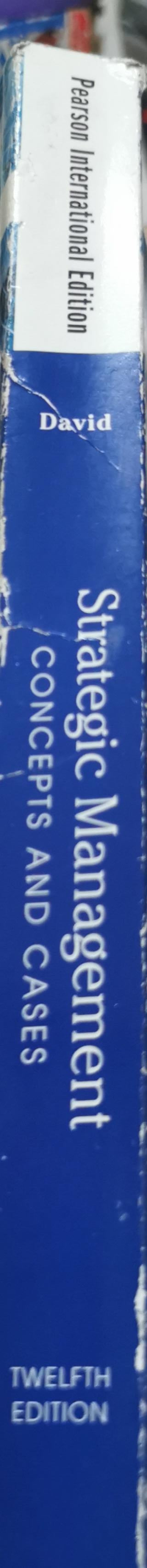 Strategic Management: Concepts and Cases By Fred R. David