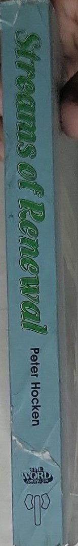 Streams of Renewal: The Origins and Early Development of the Charismatic Movement in Great Britain