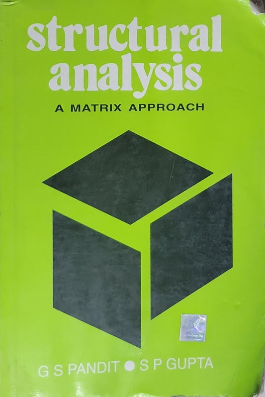 Structural Analysis: A Matrix Approach