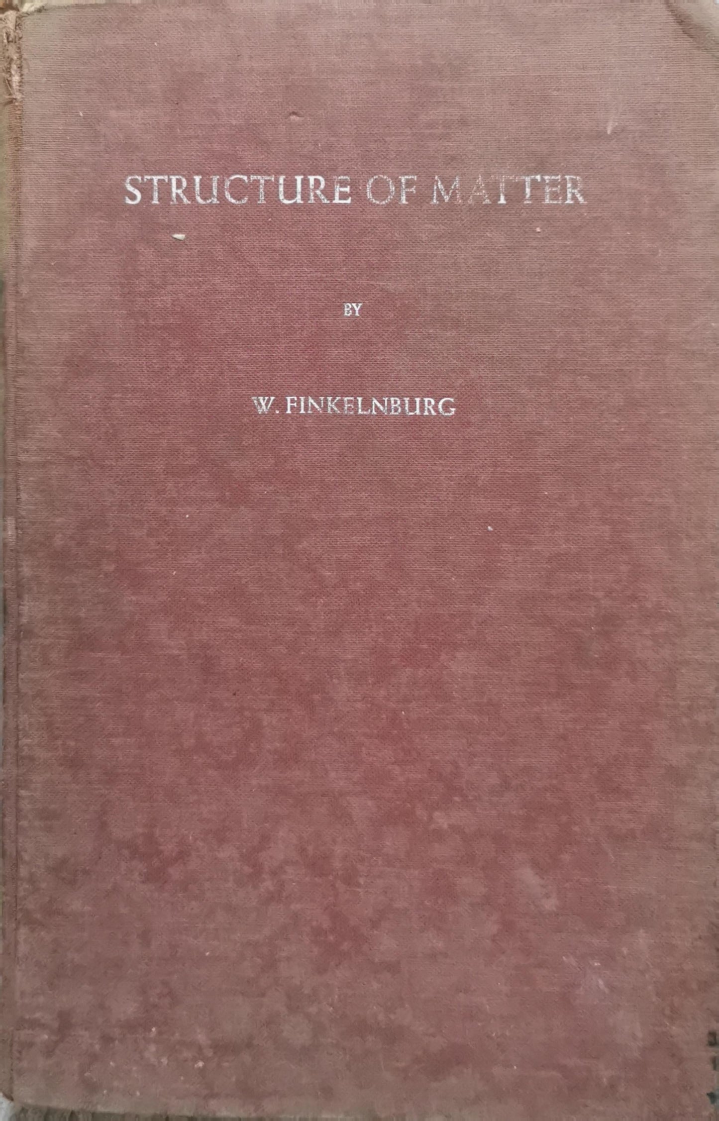 Structure of Matter By Wolfgang Finkelnburg