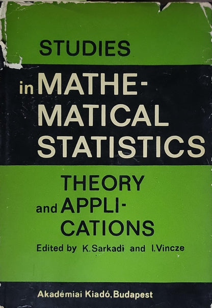 Studies in MATHE-MATICAL STATISTICS: THEORY and APPLICATIONS