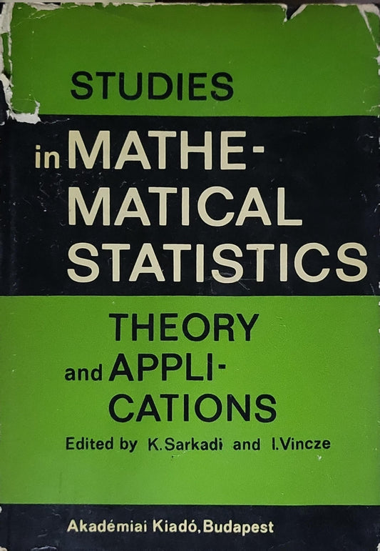 Studies in MATHE-MATICAL STATISTICS: THEORY and APPLICATIONS