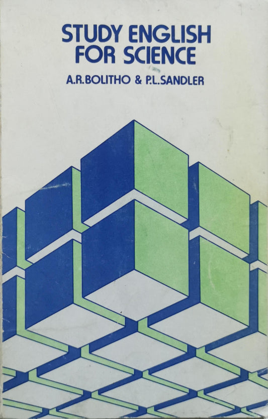 Study English for Science By A.R. Bolitho and P.L. Sandler