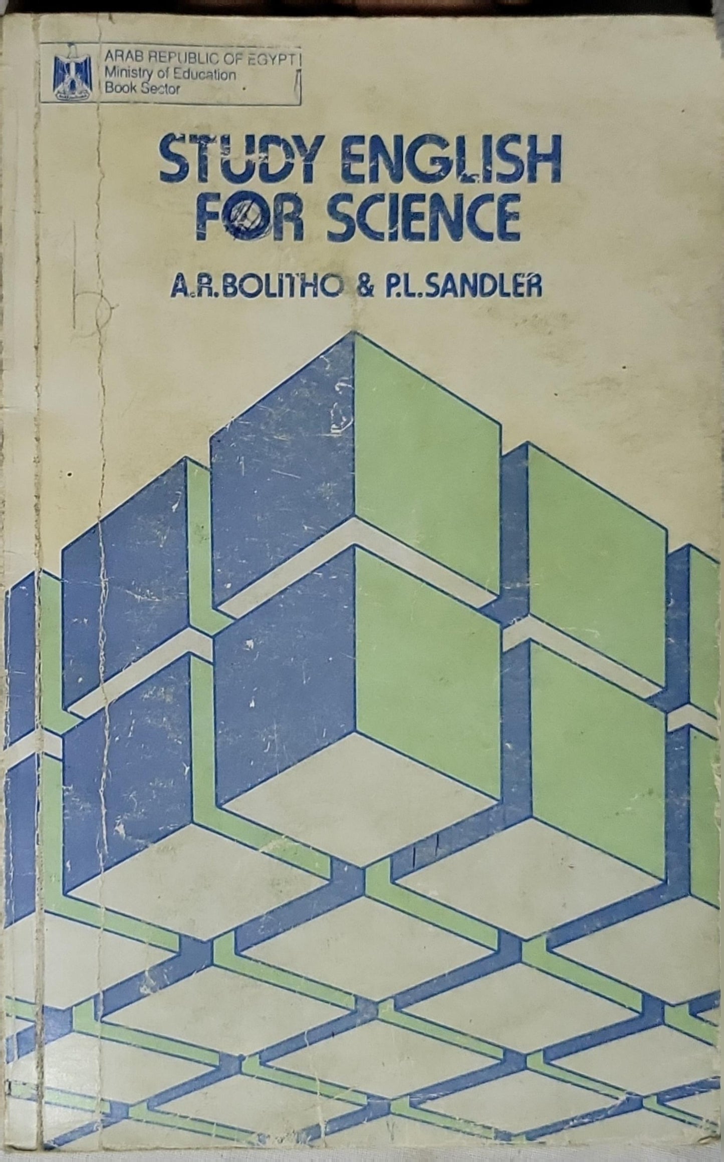 Study English for Science By A. R. Bolitho and P. L. Sandler