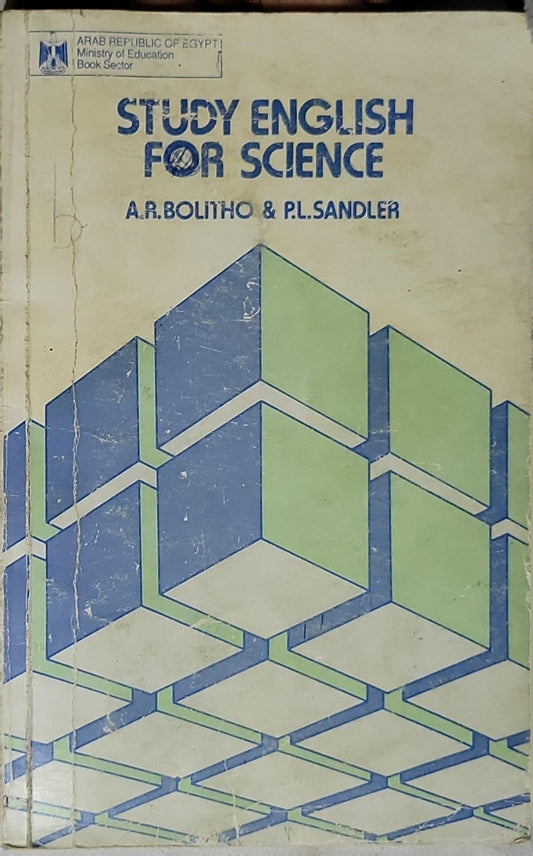Study English for Science By A. R. Bolitho and P. L. Sandler