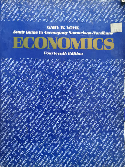 Study Guide to Accompany Samuelson-Nordhaus Economics: Fourteenth Edition By Gary W. Yohe