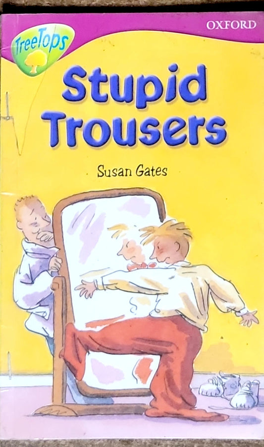 Stupid Trousers