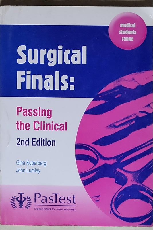 Surgical Finals:: Passing the Clinical 2nd Edition