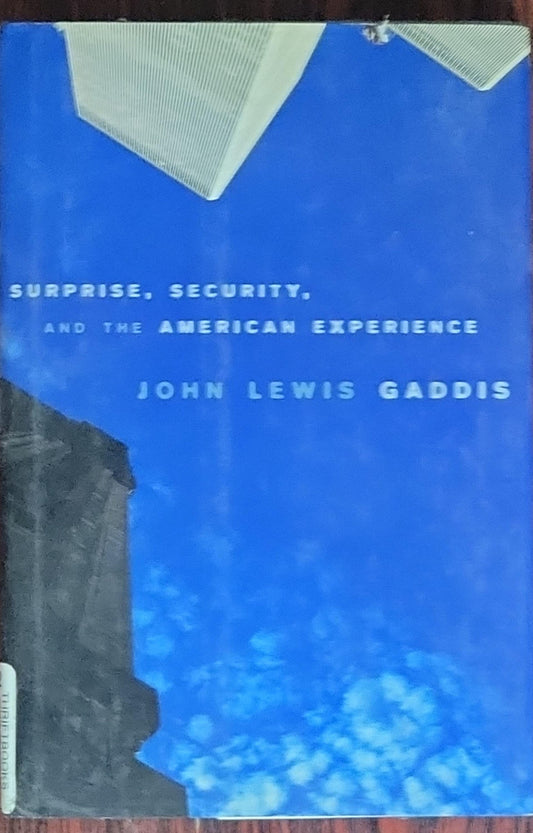 Surprise, Security, and the American Experience