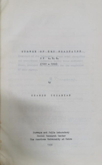Survey of the Graduates of A. U. C.: (1931 - 1955) By Chahen Turabian