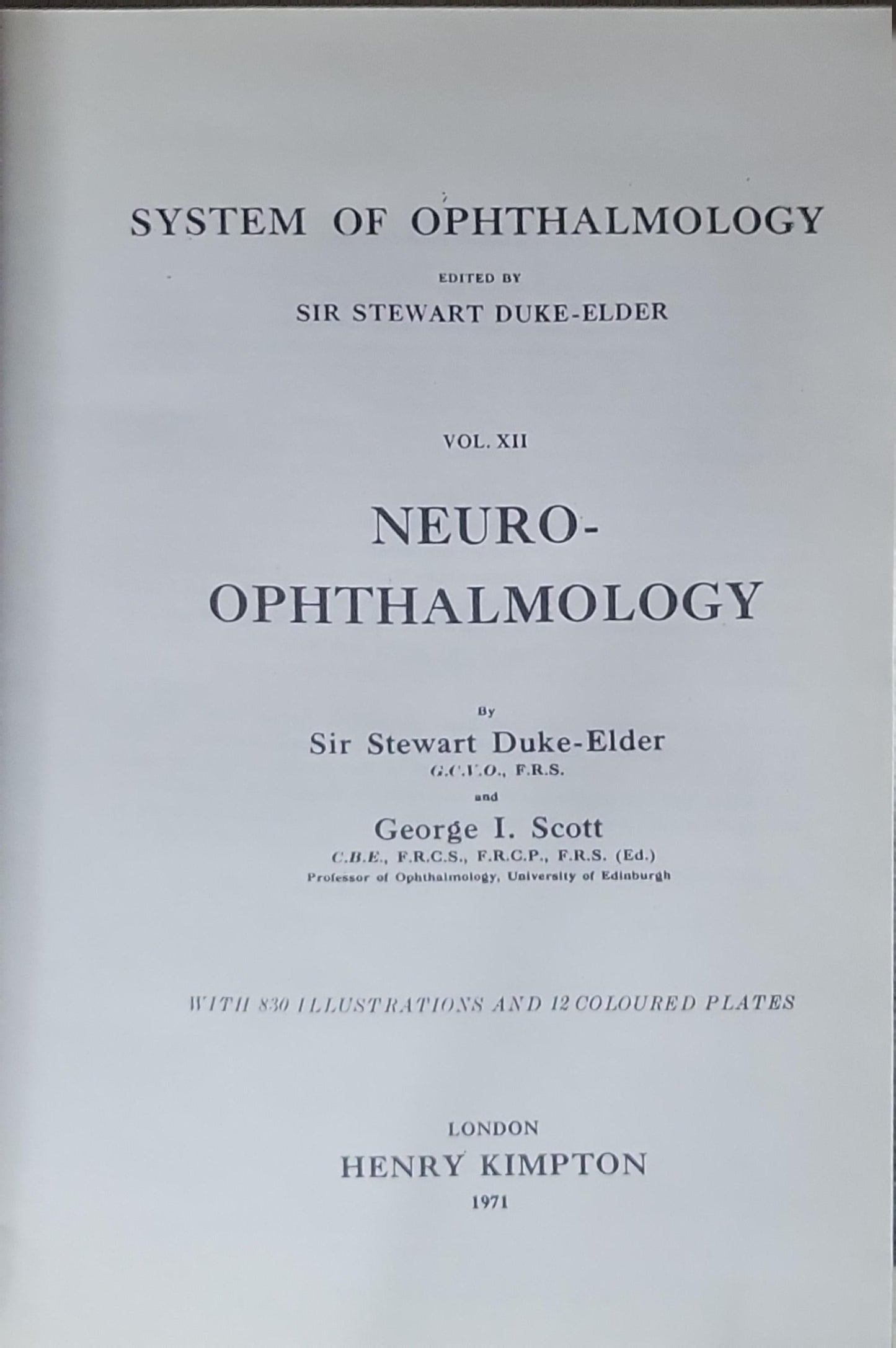 System of Ophthalmology: Vol. XII Neuro-ophthalmology