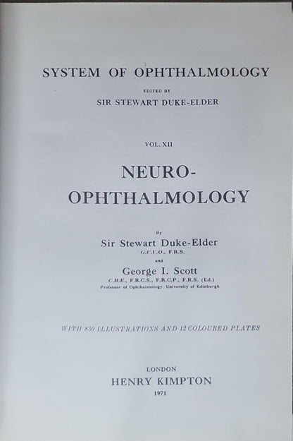 System of Ophthalmology: Vol. XII Neuro-ophthalmology