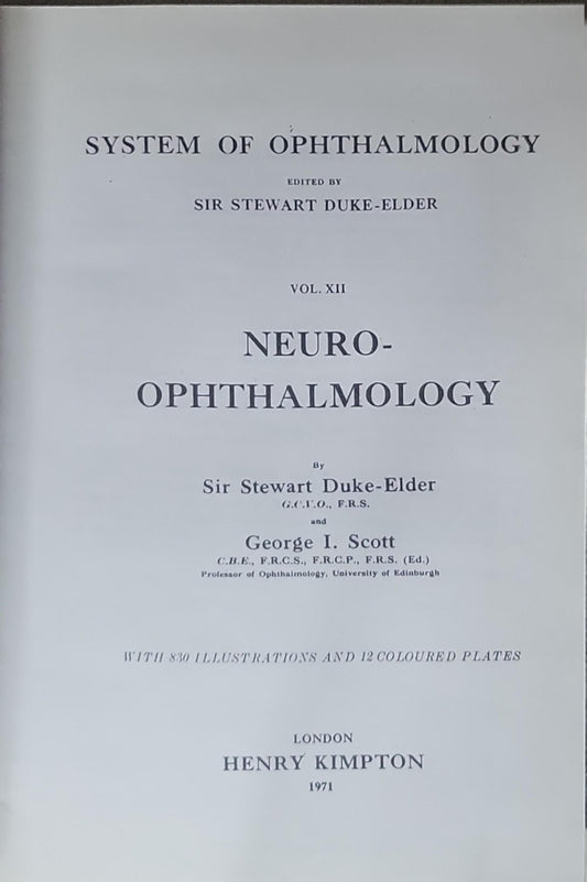 System of Ophthalmology: Vol. XII Neuro-ophthalmology