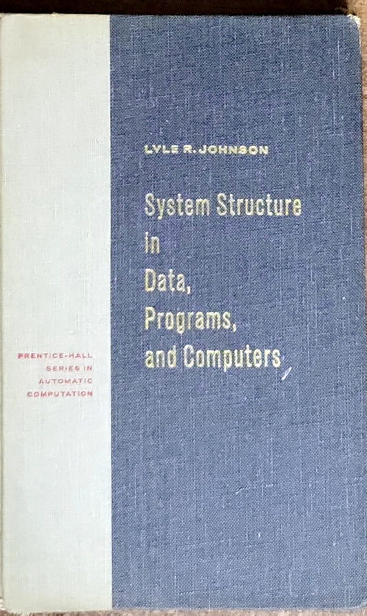 System Structure in Data, Programs, and Computers