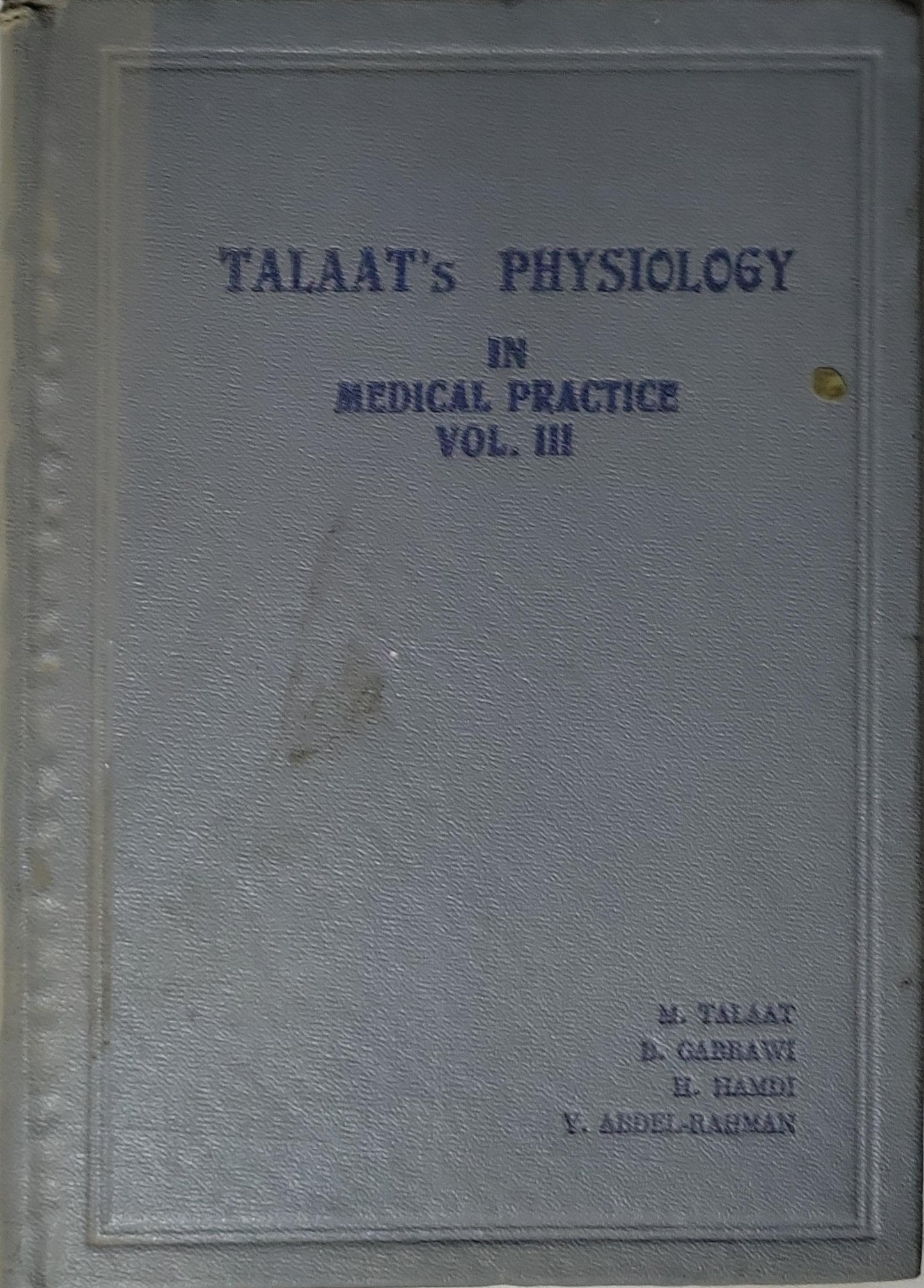 TALAT'S PHYSIOLOGY IN MEDICAL PRACTICE VOL. III