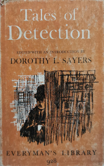 Tales of Detection: Edited with an Introduction by Dorothy L. Sayers By Dorothy L. Sayers