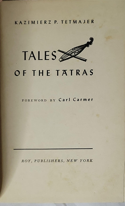 Tales of the Tatras By Kazimierz P. Tetmajer