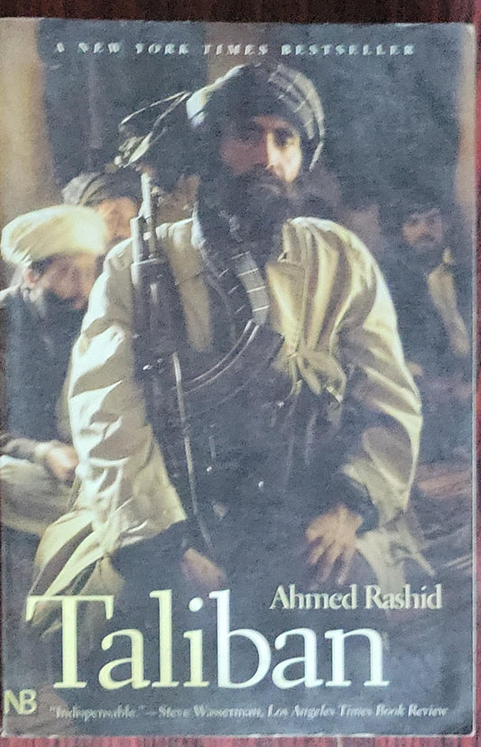 Taliban: Militant Islam, Oil and Fundamentalism in Central Asia