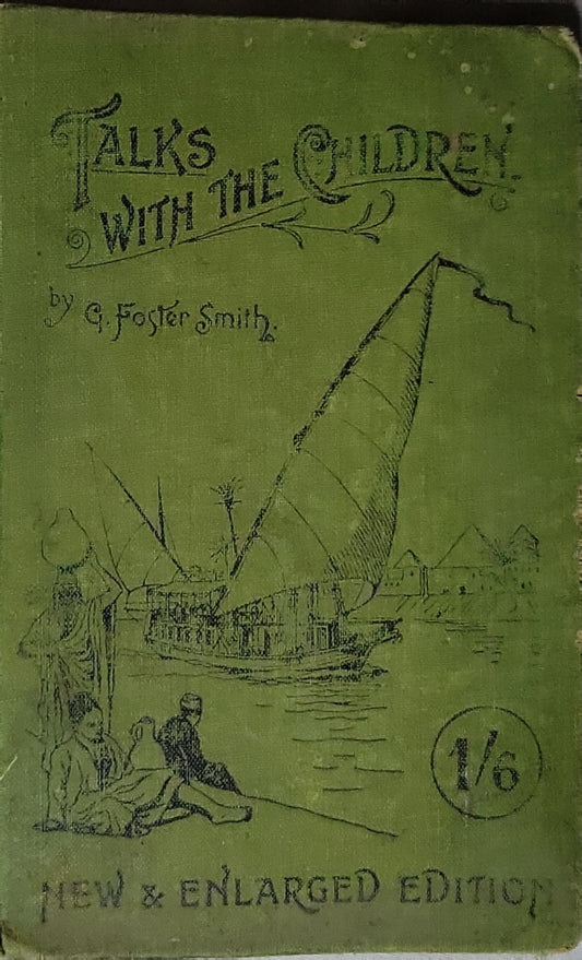 TALKS WITH THE CHILDREN! By Q. Foster Smith